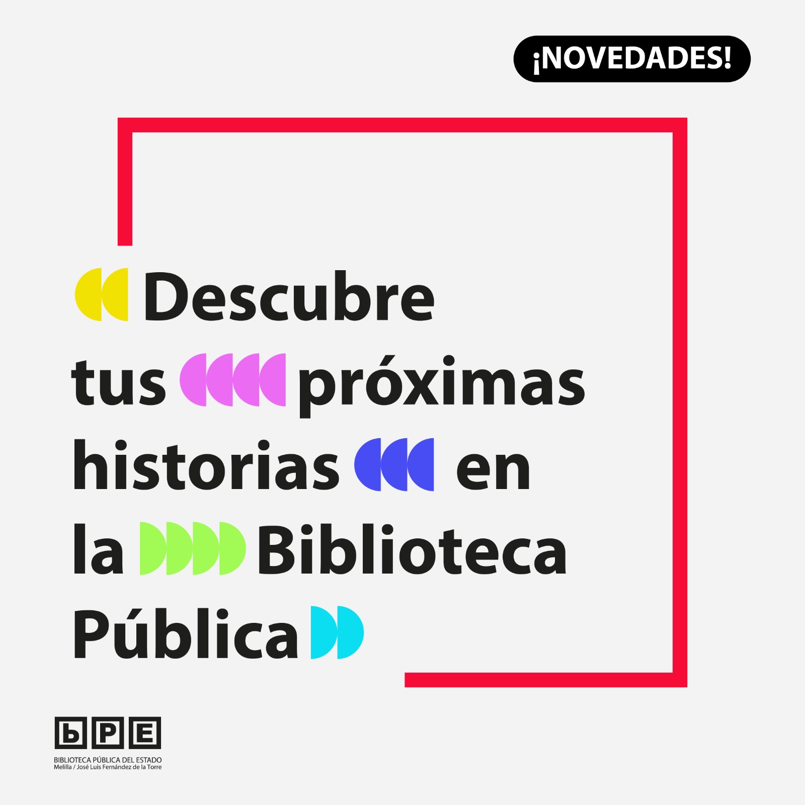 Cartel Descubre tus pr�ximas historias en la Biblioteca P�blica